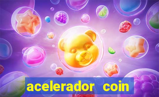 acelerador coin master 2024